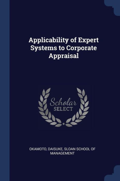 Applicability Of Expert Systems To Corporate Appraisal