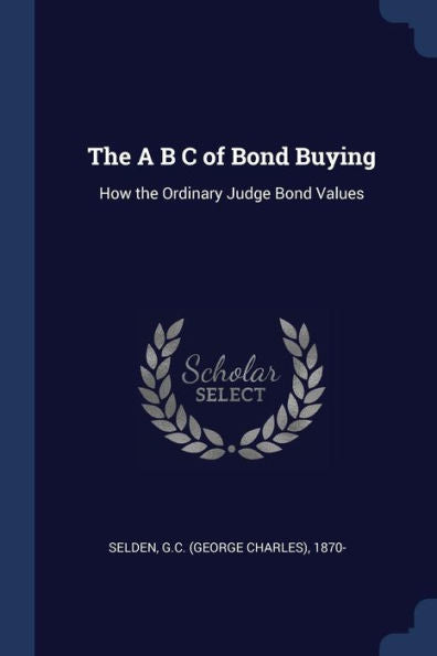 The A B C Of Bond Buying: How The Ordinary Judge Bond Values