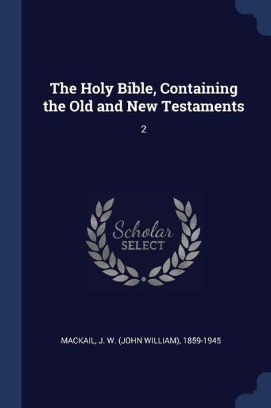 The Holy Bible, Containing The Old And New Testaments: 2