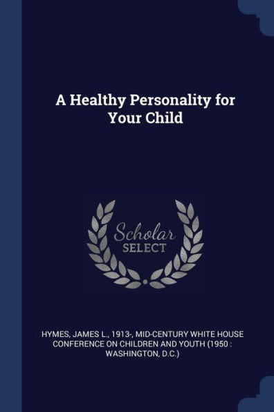 A Healthy Personality For Your Child