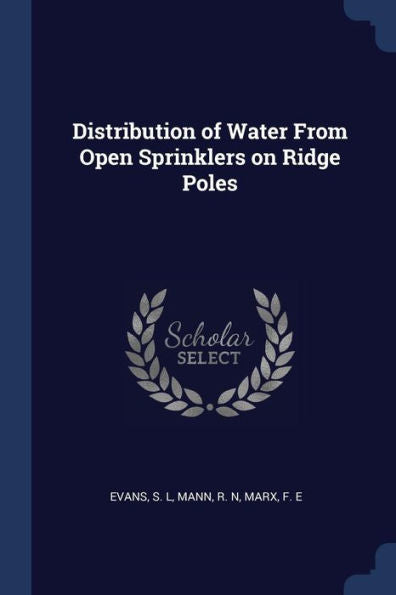 Distribution Of Water From Open Sprinklers On Ridge Poles