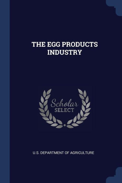 The Egg Products Industry