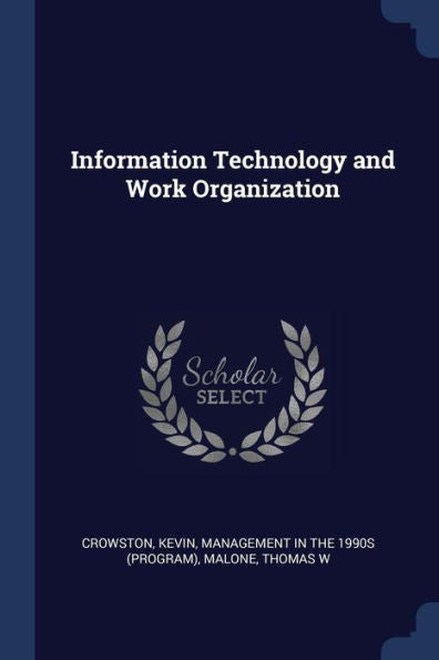 Information Technology And Work Organization