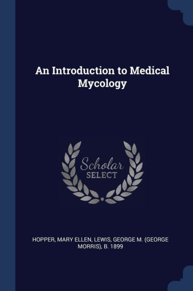 An Introduction To Medical Mycology
