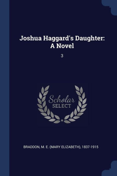 Joshua Haggard'S Daughter: A Novel: 3