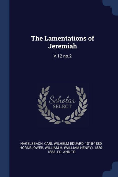 The Lamentations Of Jeremiah: V.12 No.2