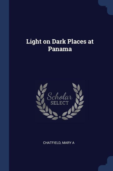 Light On Dark Places At Panama