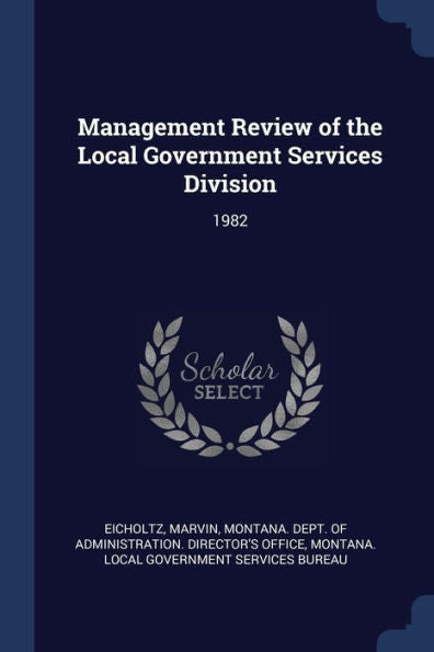 Management Review Of The Local Government Services Division: 1982