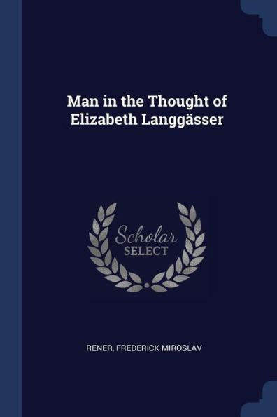 Man In The Thought Of Elizabeth Langgässer