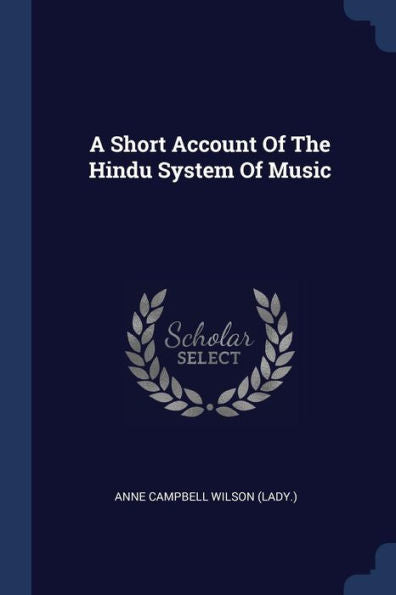 A Short Account Of The Hindu System Of Music
