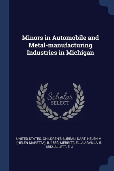 Minors In Automobile And Metal-Manufacturing Industries In Michigan