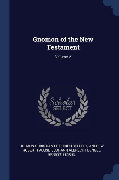 Gnomon Of The New Testament; Volume V