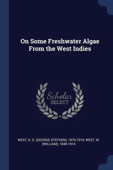 On Some Freshwater Algae From The West Indies