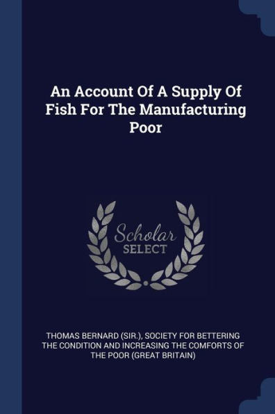 An Account Of A Supply Of Fish For The Manufacturing Poor