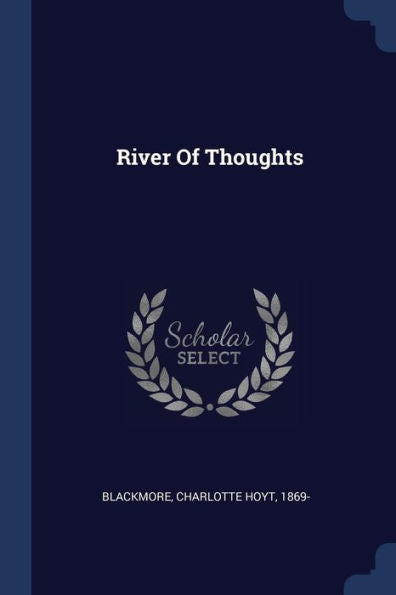 River Of Thoughts