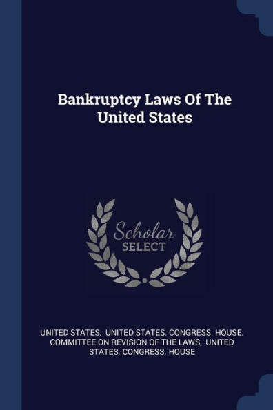 Bankruptcy Laws Of The United States