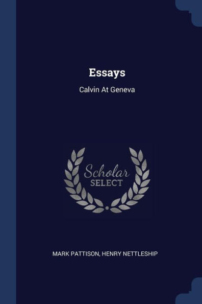 Essays: Calvin At Geneva
