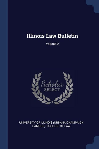 Illinois Law Bulletin; Volume 2