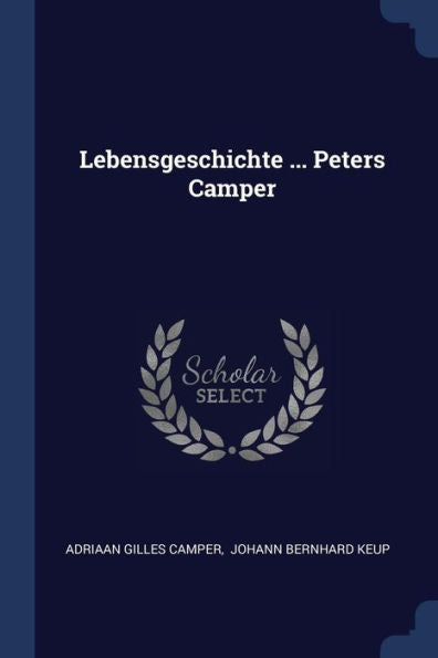 Lebensgeschichte ... Peters Camper