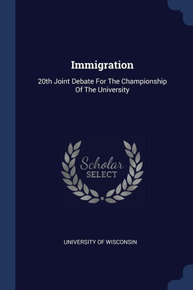 Immigration: 20Th Joint Debate For The Championship Of The University