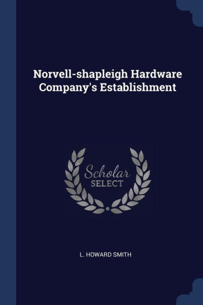 Norvell-Shapleigh Hardware Company'S Establishment