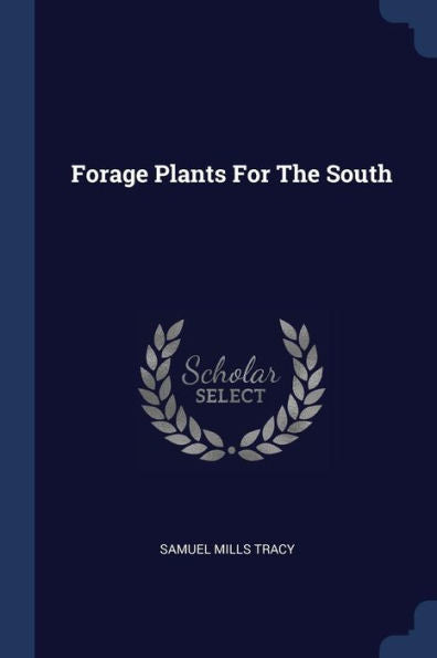 Forage Plants For The South