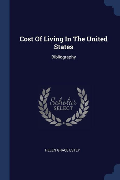 Cost Of Living In The United States: Bibliography