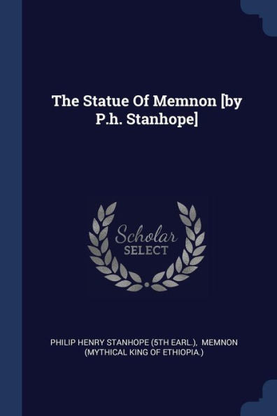 The Statue Of Memnon [By P.H. Stanhope]