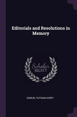 Editorials And Resolutions In Memory