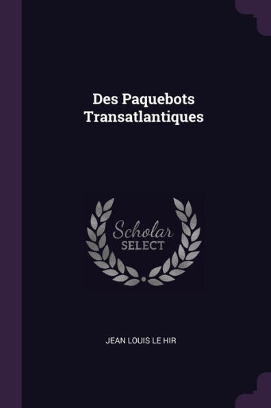 Des Paquebots Transatlantiques