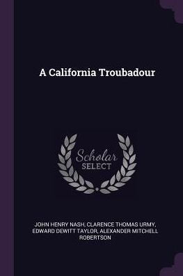 A California Troubadour