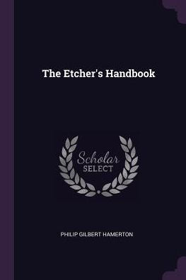 The Etcher's Handbook