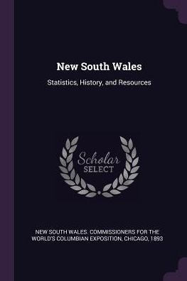 New South Wales: Statistics, History, And Resources