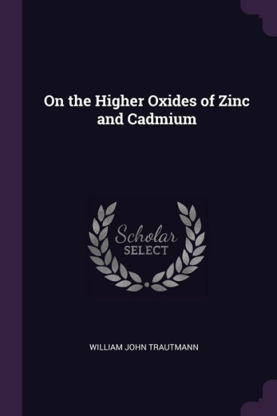 On The Higher Oxides Of Zinc And Cadmium