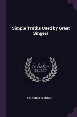 Simple Truths Used By Great Singers