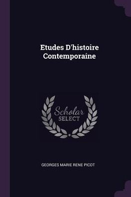Etudes D'Histoire Contemporaine