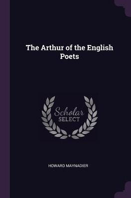 The Arthur Of The English Poets