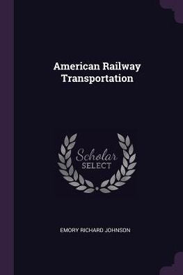 American Railway Transportation