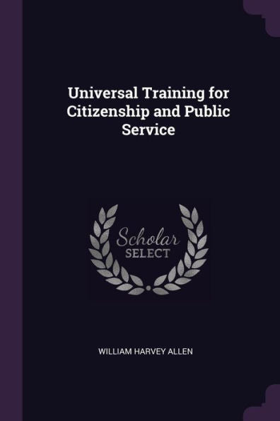Universal Training For Citizenship And Public Service