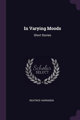 In Varying Moods: Short Stories