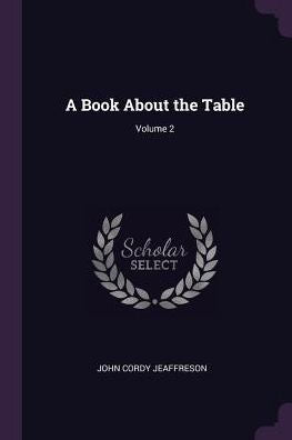 A Book About The Table; Volume 2