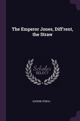 The Emperor Jones, Diff'Rent, The Straw