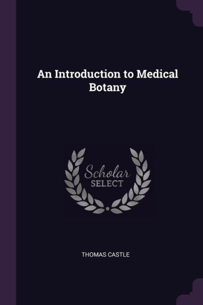 An Introduction To Medical Botany