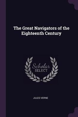 The Great Navigators Of The Eighteenth Century