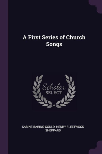 A First Series Of Church Songs