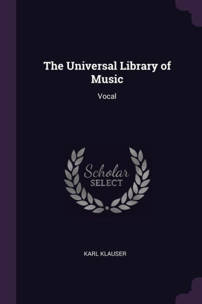 The Universal Library Of Music: Vocal