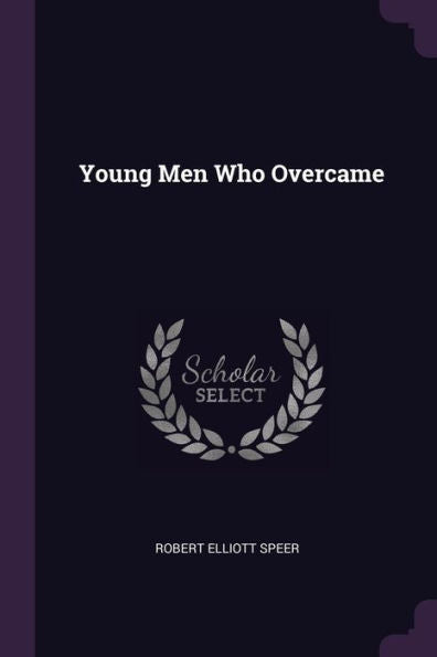Young Men Who Overcame