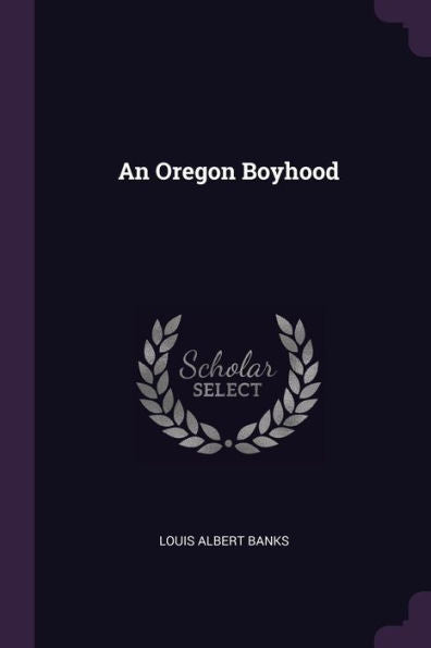 An Oregon Boyhood