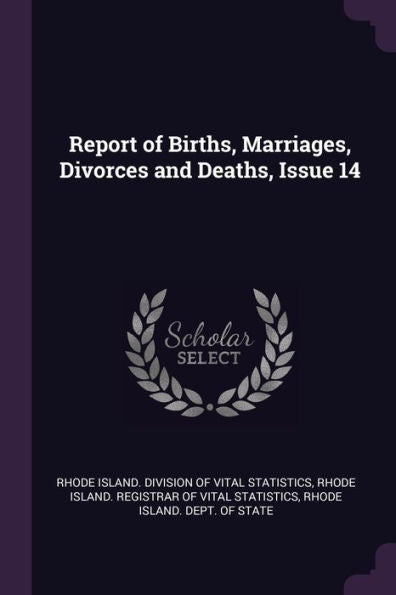 Report Of Births, Marriages, Divorces And Deaths, Issue 14