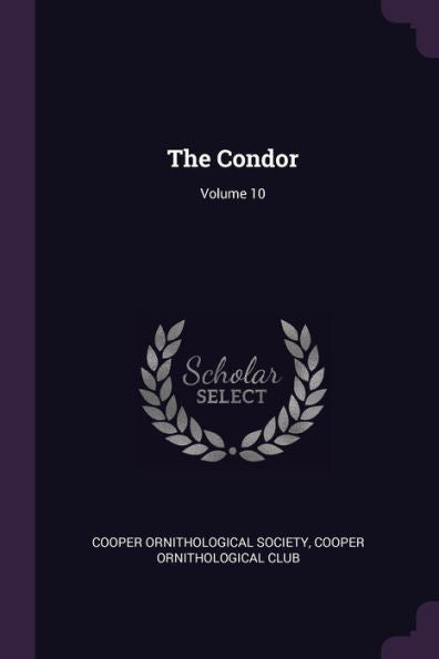 The Condor; Volume 10